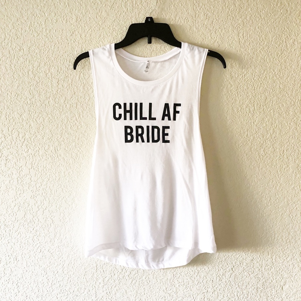 Chill AF Bride Tank